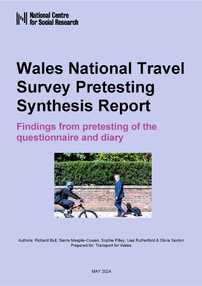 Wales National Travel Survey - Pretesting Synthesis Report