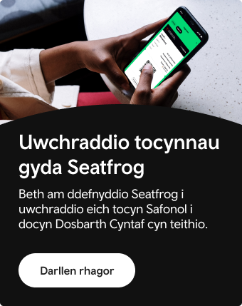 Uwchraddio tocynnau gyda Seatfrog | Beth am ddefnyddio Seatfrog i uwchraddio eich tocyn Safonol i docyn Dosbarth Cyntaf cyn teithio | Darllen rhagor