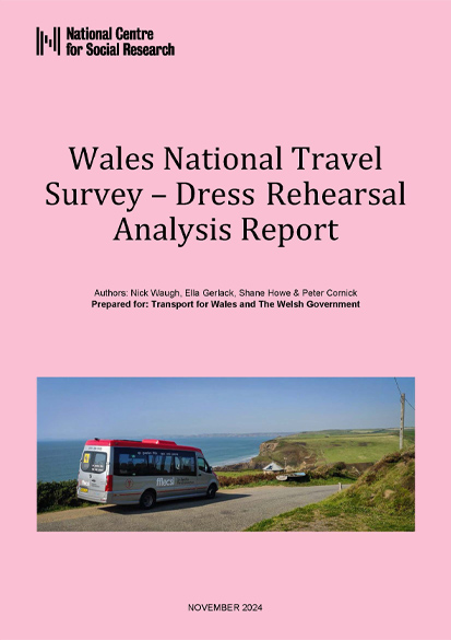 Wales National Travel Survey Pilot 2 (Dress Rehearsal) Analysis Report